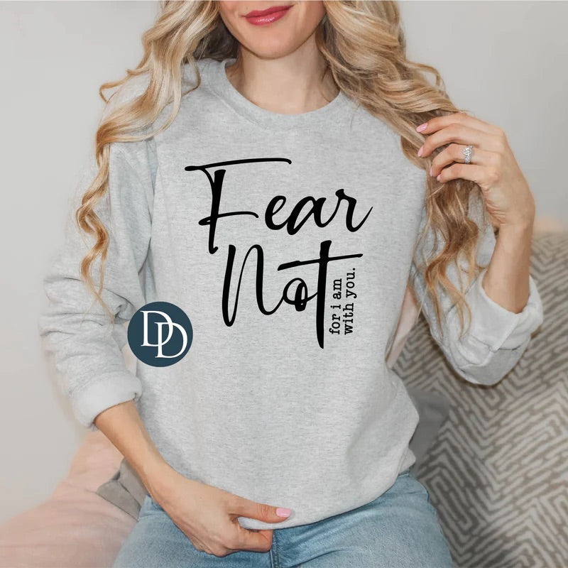 Fear Not Crewneck