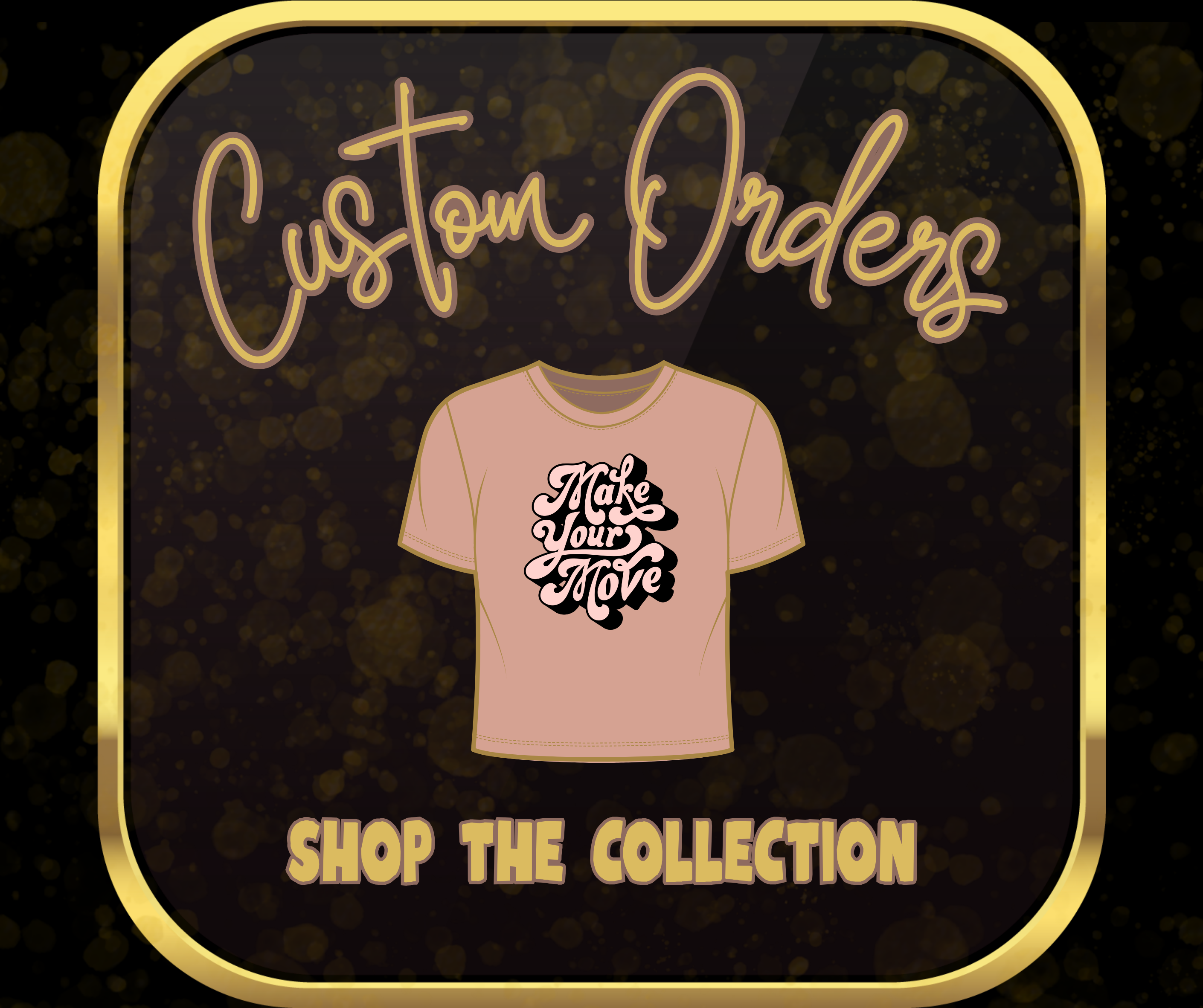 Custom Orders