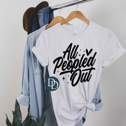 All Peopled Out Tee