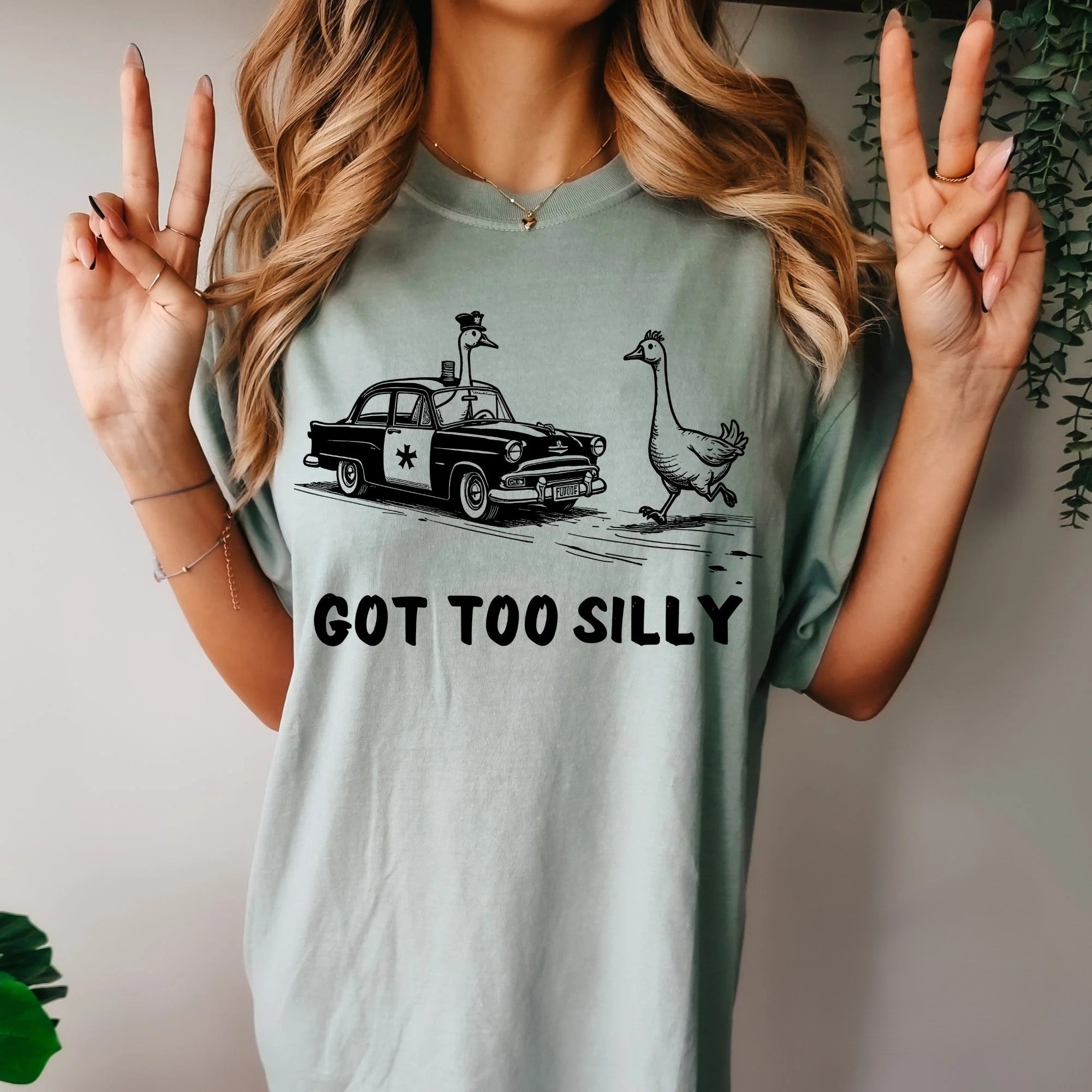 Got Too Silly Tee