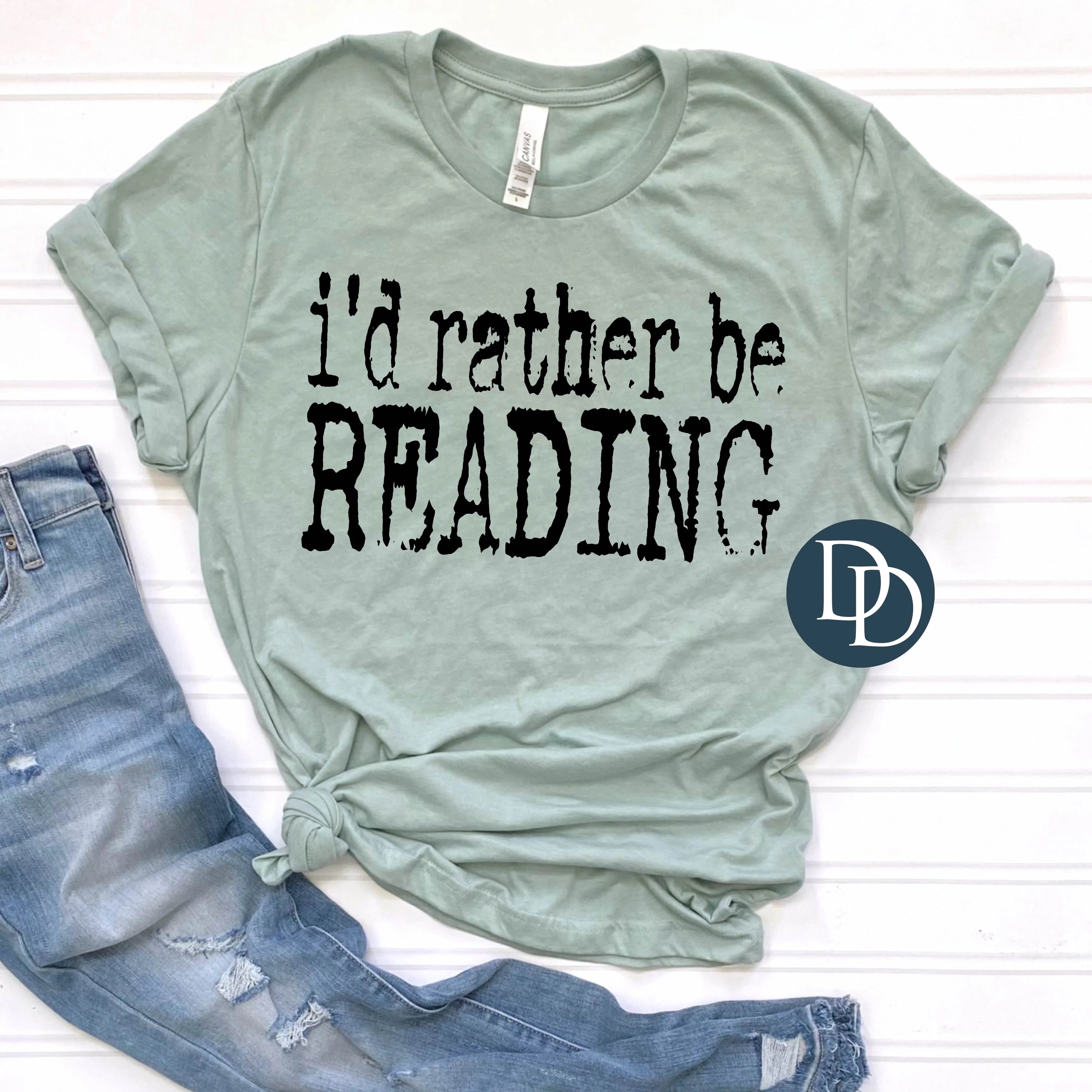 I'd Rather Be Reading Tee