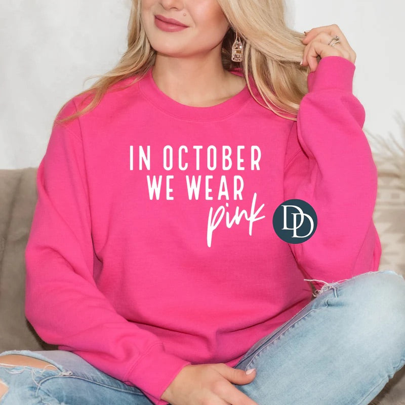 In October We Wear Pink Crewneck