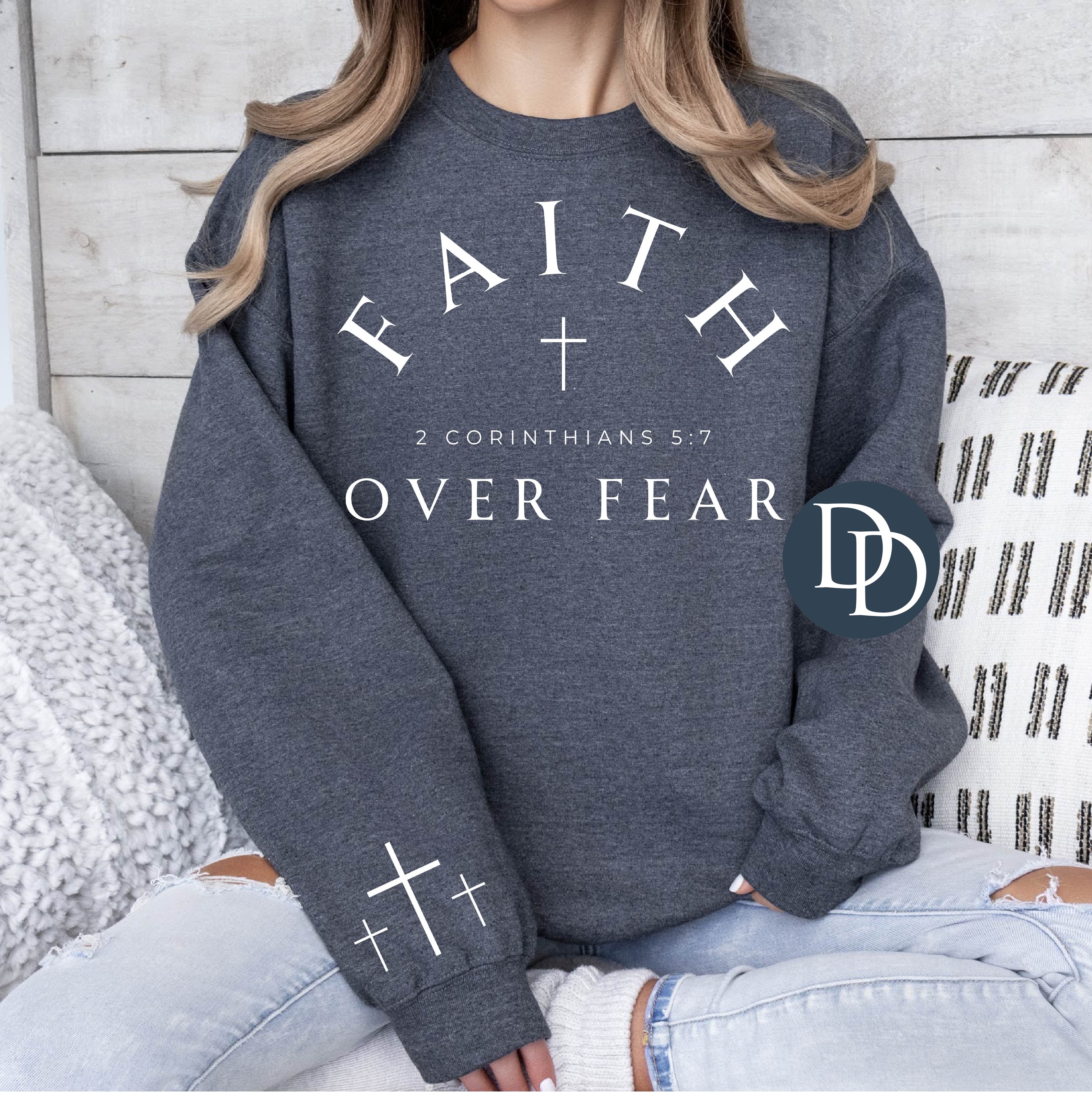 Faith Over Fear Crewneck