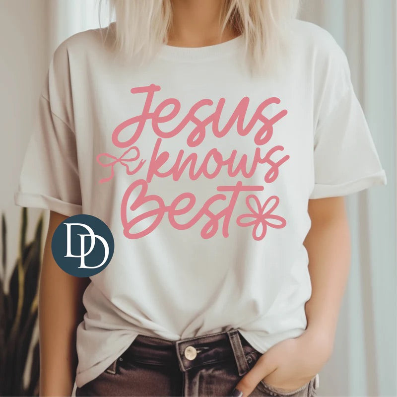 Jesus Knows Best Tee