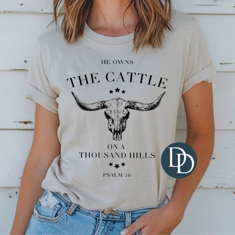 He Owns the Cattle Tee