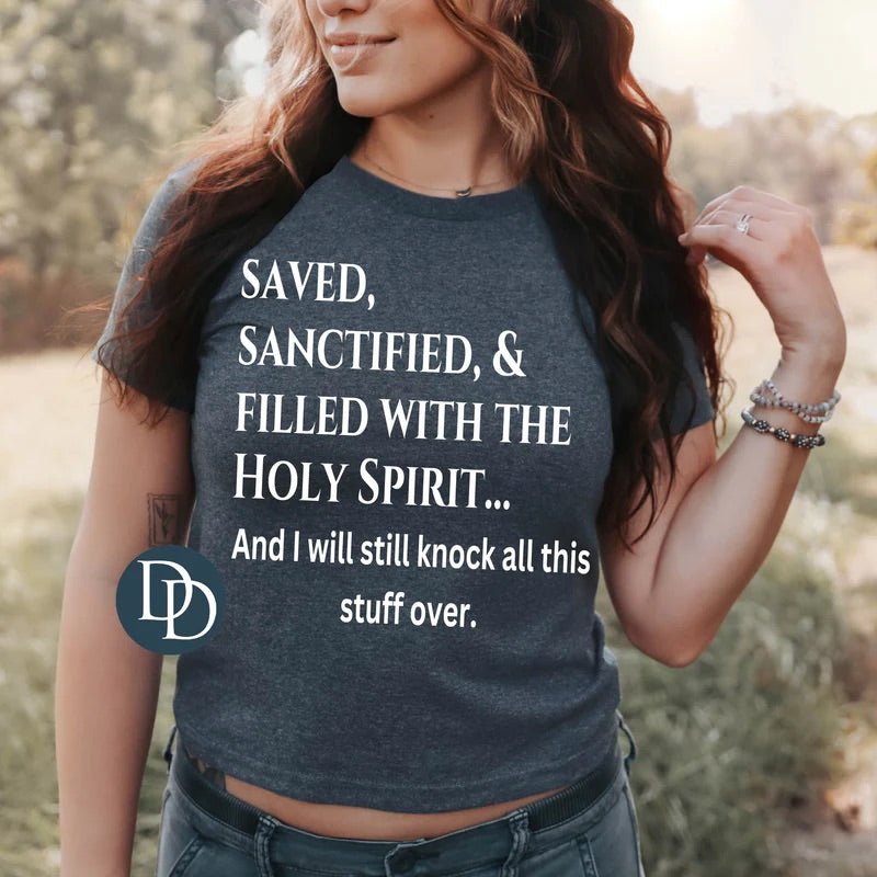 Saved and Sanctified Tee