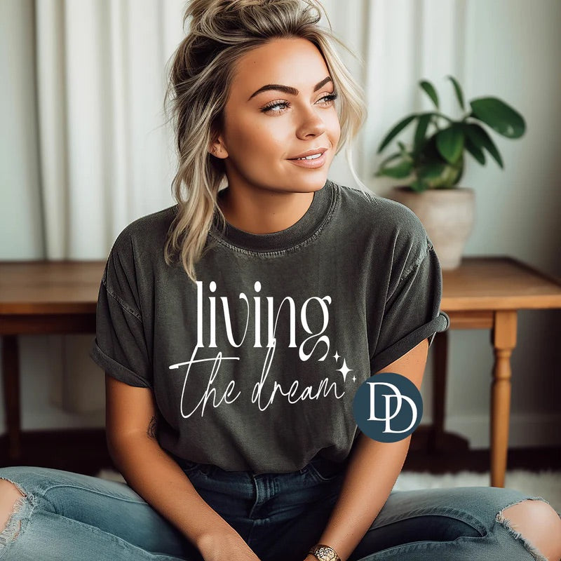 Living The Dream Tee