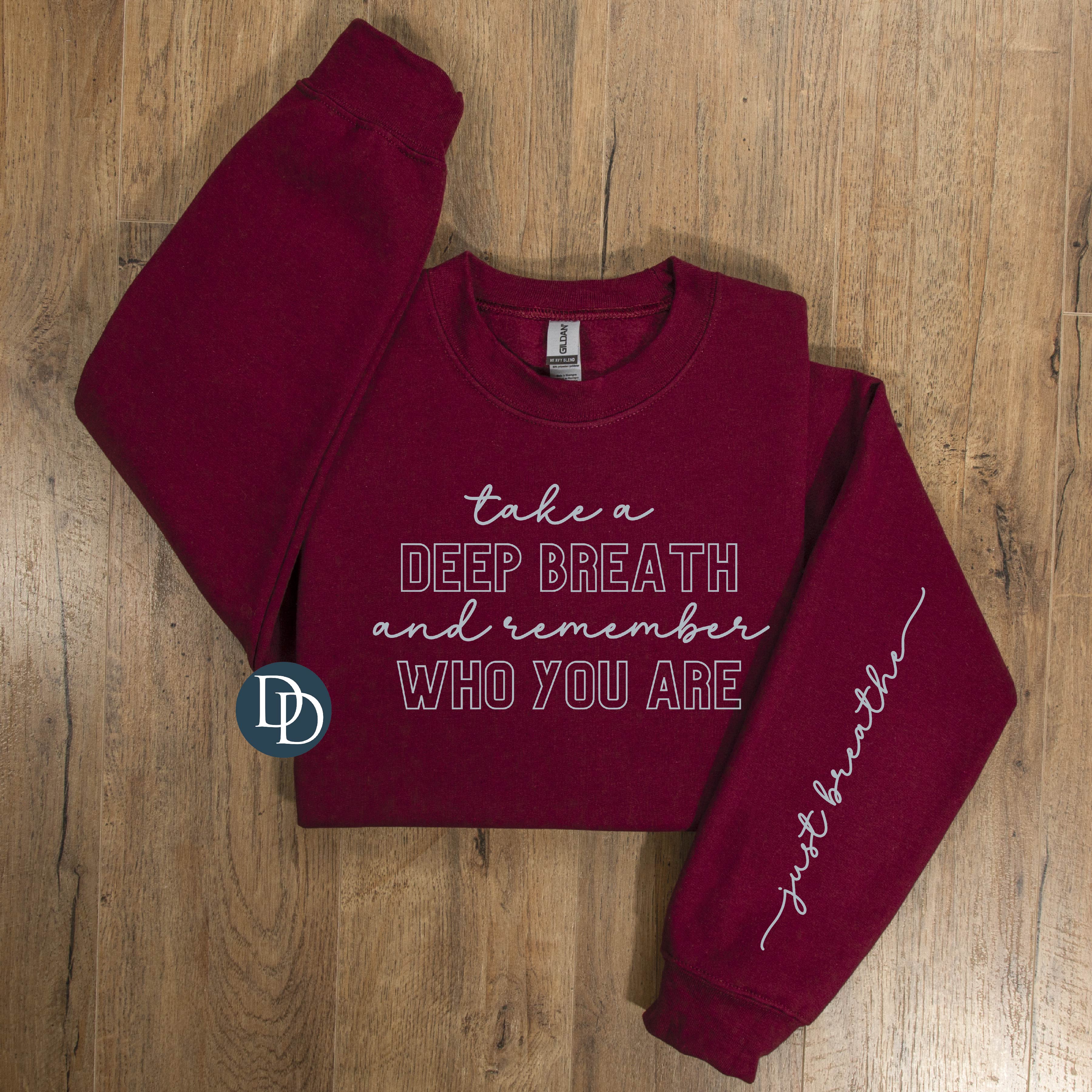 Take A Deep Breath Crewneck