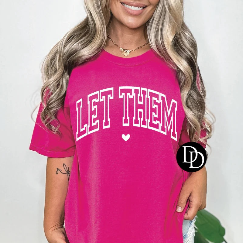 Let Them Outline Tee