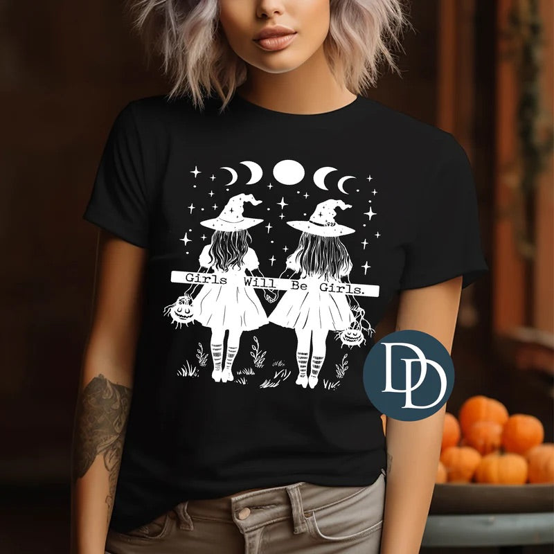 Girls Will Be Girls Tee