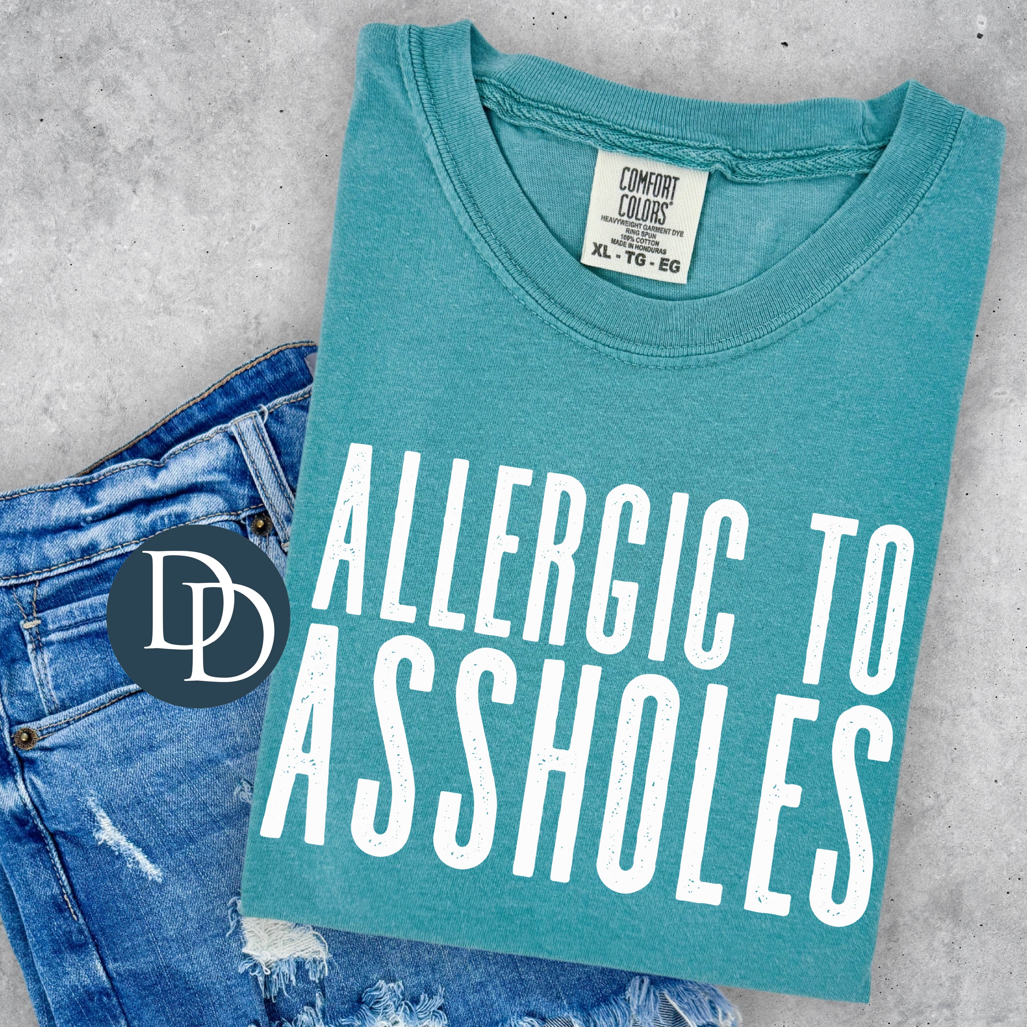 Allergic to Aholes Tee