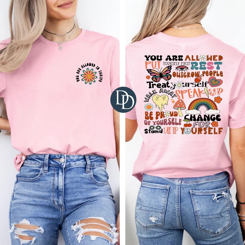 You Are Allowed To Thrive Tee