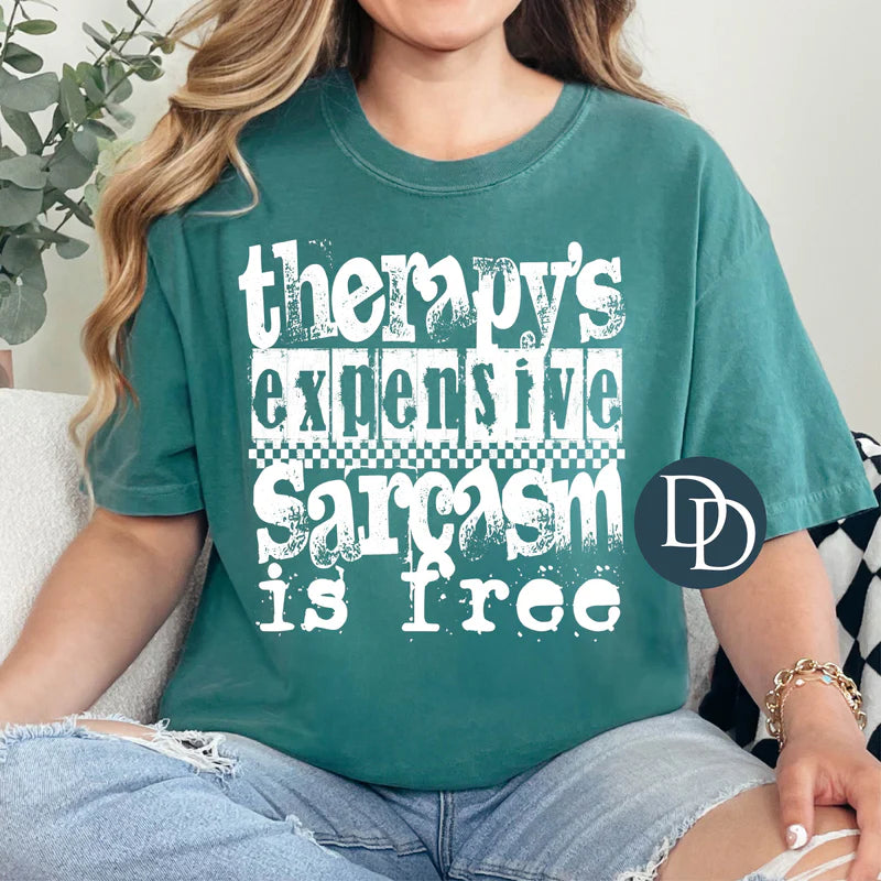 Therapy Is Expensive Tee